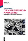 Dienstleistungsmarketing - Andreas Klein - 9783110620436