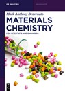 Materials Chemistry - Mark Anthony Benvenuto - 9783110656732