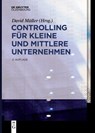 Controlling fur kleine und mittlere Unternehmen - David Muller - 9783110659788