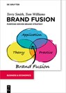 Brand Fusion - Terry Smith ; Tom Williams - 9783110718348