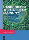 Handbook of the Circular Economy - Allen Alexander ; Stefano Pascucci ; Fiona Charnley - 9783110723229