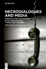 Necrodialogues and Media - Elena Fabietti ; Zoë Ghyselinck - 9783110738261