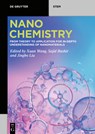Nanochemistry - Xuan Wang ; Sajid Bashir ; Jingbo Liu - 9783110739855