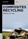 Composites Recycling - Liu Yang - 9783110754414