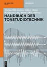 Handbuch der Tonstudiotechnik. 2 Bände - Michael Dickreiter ; Volker Dittel ; Wolfgang Hoeg - 9783110759709