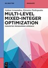 Multi-level Mixed-Integer Optimization - Styliani Avraamidou ; Efstratios Pistikopoulos - 9783110760309