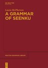 A Grammar of Seenku - Laura McPherson - 9783110777109