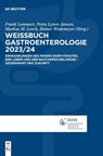 Weissbuch Gastroenterologie 2023/24 - Frank Lammert ; Petra Lynen Jansen ; Markus M. Lerch - 9783110995756