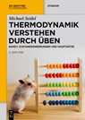 Thermodynamik - Verstehen durch Üben - Michael Seidel - 9783111017068