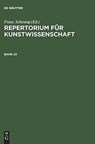 Repertorium fur Kunstwissenschaft. Band 23 - Henry Thode ; Hugo von Tschudi - 9783111075457