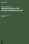 Repertorium fur Kunstwissenschaft. Band 34 - Henry Thode ; Hhugo von Tschudi - 9783111075549