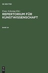 Repertorium fur Kunstwissenschaft. Band 24 - Henry Thode ; Hugo von Tschudi - 9783111075976
