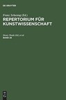 Repertorium fur Kunstwissenschaft. Band 25 - Henry Thode ; Hugo von Tschudi - 9783111075983
