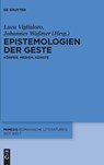 Epistemologien der Geste - Luca Viglialoro ; Johannes Waßmer - 9783111076737