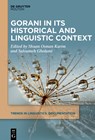 Gorani in Its Historical and Linguistic Context - Shuan Osman Karim - 9783111168685