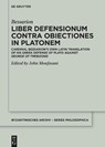 Liber Defensionum contra Obiectiones in Platonem - Bessarion - 9783111246352