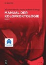 Manual der Koloproktologie - Alexander Herold ; Thomas Schiedeck - 9783111253015