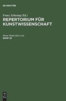 Repertorium fur Kunstwissenschaft. Band 28 - Henry Thode ; Hugo von Tschudi - 9783111297453