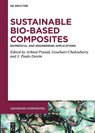 Sustainable Bio-Based Composites - Arbind Prasad ; Gourhari Chakraborty ; J. Paulo Davim - 9783111321370