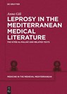 Leprosy in the Mediterranean Medical Literature - Anna Gili - 9783111330877
