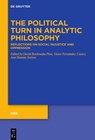 The Political Turn in Analytic Philosophy - David Bordonaba Plou ; Victor Fernandez Castro ; Jose Ramon Torices - 9783111352770