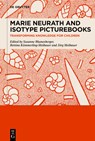 Marie Neurath and Isotype Picturebooks - Susanne Blumesberger ; Bettina Kummerling-Meibauer ; Jorg Meibauer - 9783111354170