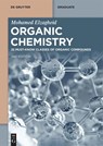Organic Chemistry: 25 Must-Know Classes of Organic Compounds - Mohamed Elzagheid - 9783111381992