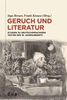 Geruch und Literatur - Ingo Breuer ; Frank Krause - 9783111395548