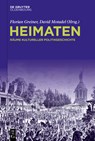 Heimaten - Florian Greiner ; David Motadel - 9783111422480