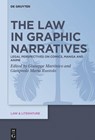 The Law in Graphic Narratives - Giuseppe Martinico ; Gianpaolo Maria Ruotolo - 9783111497402