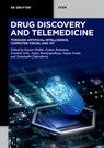 Drug Discovery and Telemedicine: Through Artificial Intelligence, Computer Vision, and Iot - Saurav Mallik - 9783111503981