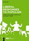 Liberal Responses to Populism - Karen Horn ; Stefan Kolev ; Julian F. Muller - 9783111575056