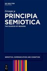 Principia Semiotica - Groupe µ - 9783111704517