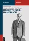 Robert-Musil-Handbuch - Birgit Nubel ; Norbert Christian Wolf - 9783112216064