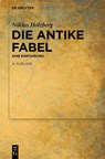 Die antike Fabel - Niklas Holzberg - 9783112229071