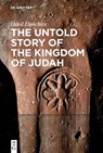 The Untold Story of the Kingdom of Judah - Oded Lipschits - 9783119143639