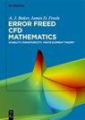 Error Freed CFD Mathematics - A. J. Baker ; James D. Freels - 9783119147767