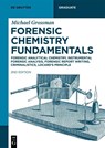 Forensic Chemistry Fundamentals - Michael Grossman - 9783119149709