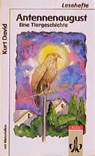 Antennenaugust - Kurt David - 9783122611309
