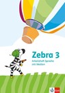 Zebra 3. Arbeitsheft Sprache mit Medien Klasse 3 -  - 9783122710422