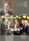 Delta Business Communication Skills: Socialising B1-B2. Coursebook with Audio CD - KING,  David ; Lowe, Susan ; Pile, Louise - 9783125013223