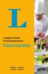 Langenscheidt Praxiswörterbuch Gastronomie Englisch - Fritz Kerndter ; Annette U. Flynn ; Mike Hadoke - 9783125140882