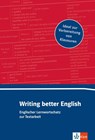 Writing better English A2-B2 - Rolf Giese ; Eckhard Schroeder ; Christoph Wurm - 9783125195615