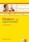 Fördern! 5./6. Klasse. Englisch Schreiben. Gymnasialniveau -  - 9783125471900