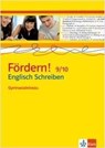 Fördern! Englisch. Kopiervorlagen.Schreiben Gymnasialniveau 9./10. Klasse - Manuela Brumme - 9783125472075