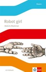 Robot Girl. Englische Lektüre mit Audio-CD für die 6. Klasse - Malorie Blackman - 9783125486324
