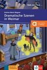 Dramatische Szenen in Weimar. Buch mit Audio-Datei zum Download A1 - Andrea Maria Wagner - 9783125570009