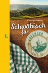 Langenscheidt Schwäbisch für Anfänger - Der humorvolle Sprachführer für Schwäbisch-Fans - Christoph Sonntag - 9783125630796