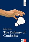The Embassy of Cambodia - Zadie Smith - 9783125776470