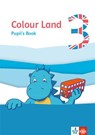 Colour Land 3. Pupil's Book. Ab Klasse 3. -  - 9783125894518